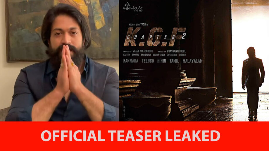 [Upset On Birthday] KGF2 teaser leaked: Superstar Yash shocked and unhappy
