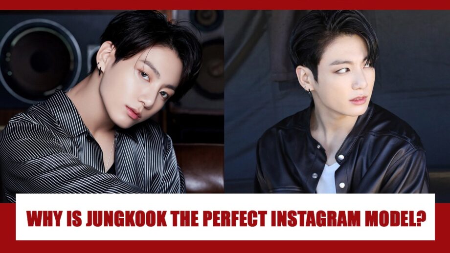 What makes Jungkook the perfect Instagram model?