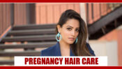 Worried About Your Hair During Your Pregnancy: Here Is Anita Hassanandani Giving You Tips On How To Take Care Of Your Hair