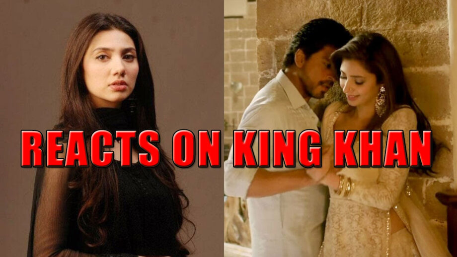 The Pakistani Diva Mahira Khan Reacts To Working With The King Of Bollywood Shah Rukh Khan: See What She Had To Say 311637