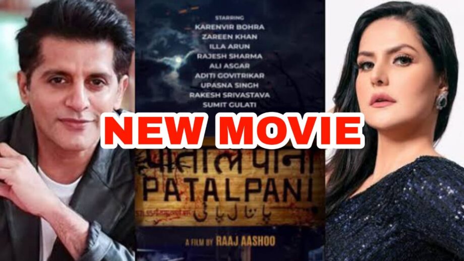 Patalpani: Karenvir Bohra & Zareen Khan all set to stun together in upcoming horror-comedy 342858