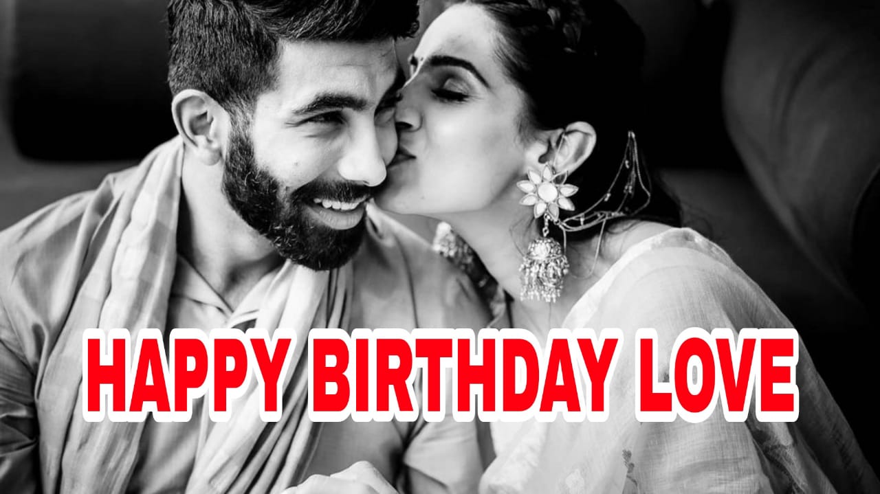 I love you: Jasprit Bumrah's heartfelt romantic birthday wish for ...