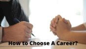 How To Choose Your Career? Perfect Guide To Discover Yourself 419286