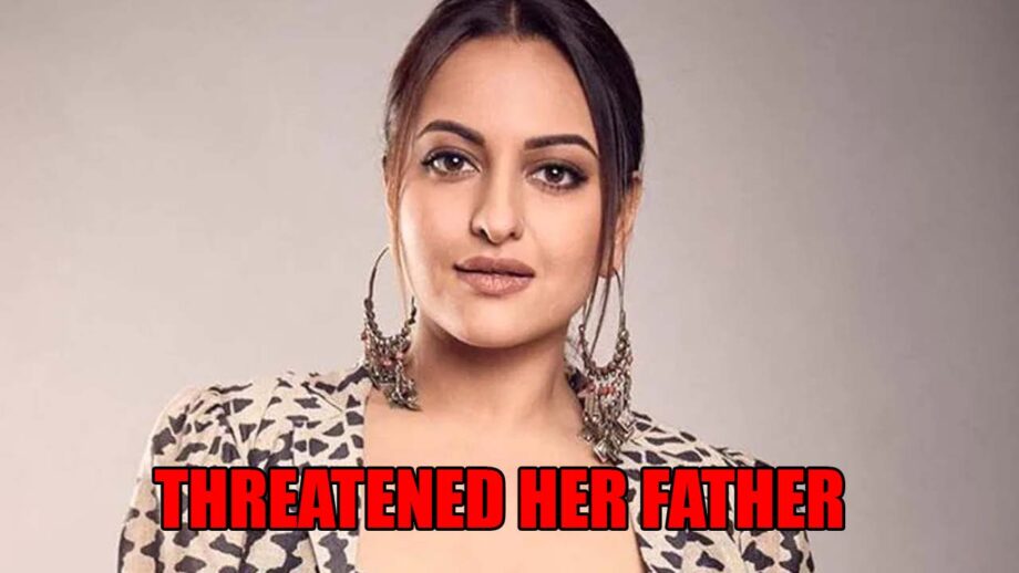 Did You Know Sonakshi Sinha Had Once Threatened Her Father To Quit