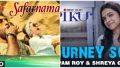 From Safarnama To Banjaara: 5 Best Bollywood Songs That Will Make Your Day Better 496704
