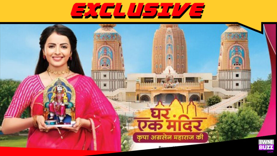 Exclusive: &TV’s Ghar Ek Mandir: Kripa Agrasen Maharaj Ki to go off air