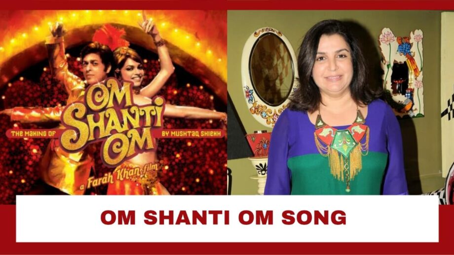 Farah Khan Opens Up On How They Shot Shah Rukh Khan’s Om Shanti Om Title Song With So Many Celebrities: See Video Here