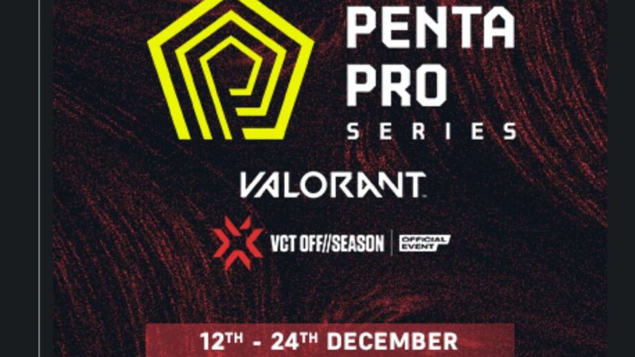 Penta Esports announces ‘Penta Pro Series - Valorant’- A Riot Games’ VCT Off//Season Official Event