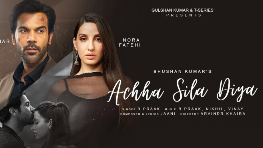 Achha Sila Diya Song Out: Rajkummar Rao And Nora Fatehi Comes With Heartbreak Anthem 759760