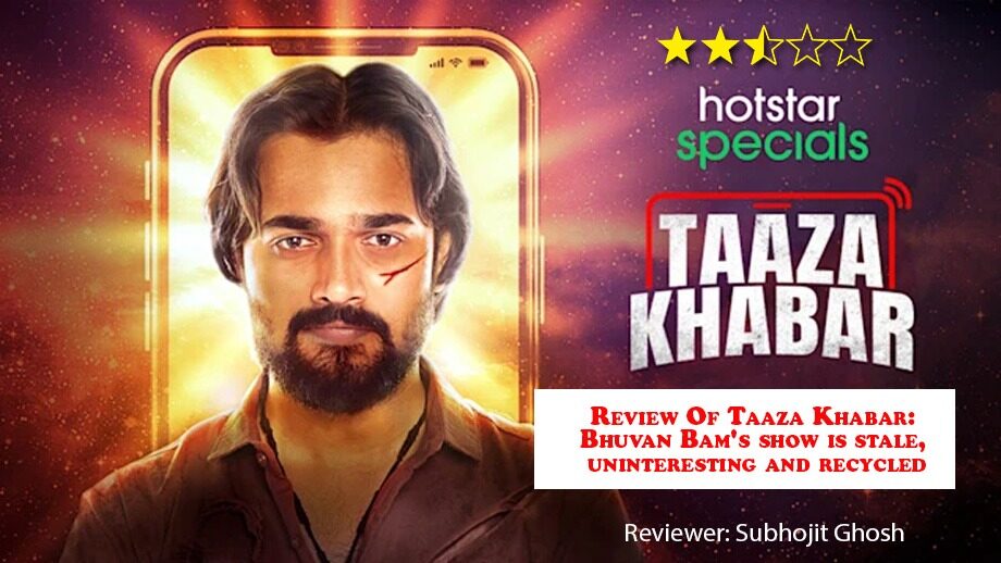Review Of Taaza Khabar: Bhuvan Bam’s show is stale, uninteresting and recycled
