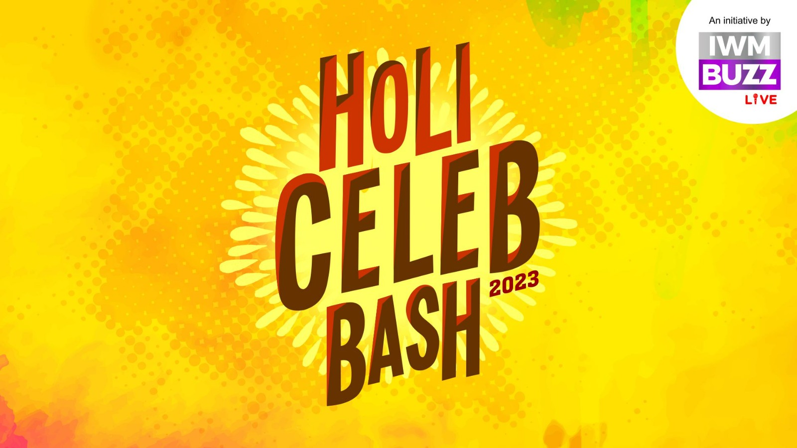 IWMBuzz Media unleashes biggest Holi bash of 2023, get ready for a mad splash 774716