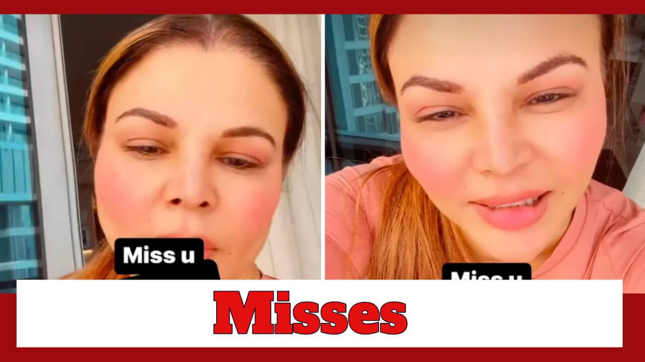 Rakhi Sawant Misses Her Mother Dearly; Says ‘Muje Bachalo Mom’