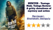 HUNTER - Tootega Nahi, Todega Review: A gritty showdown of mystery and action 787574