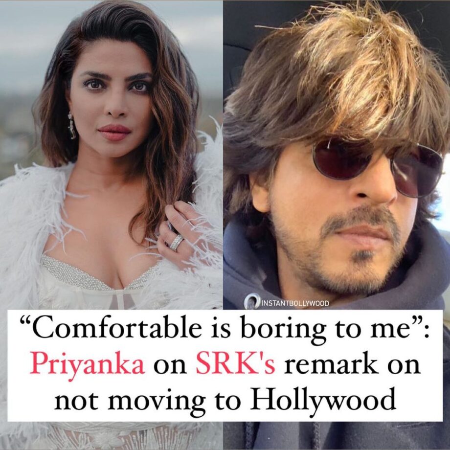 Priyanka Chopra replies to Shah Rukh Khan's Hollywood statement, check out 785556