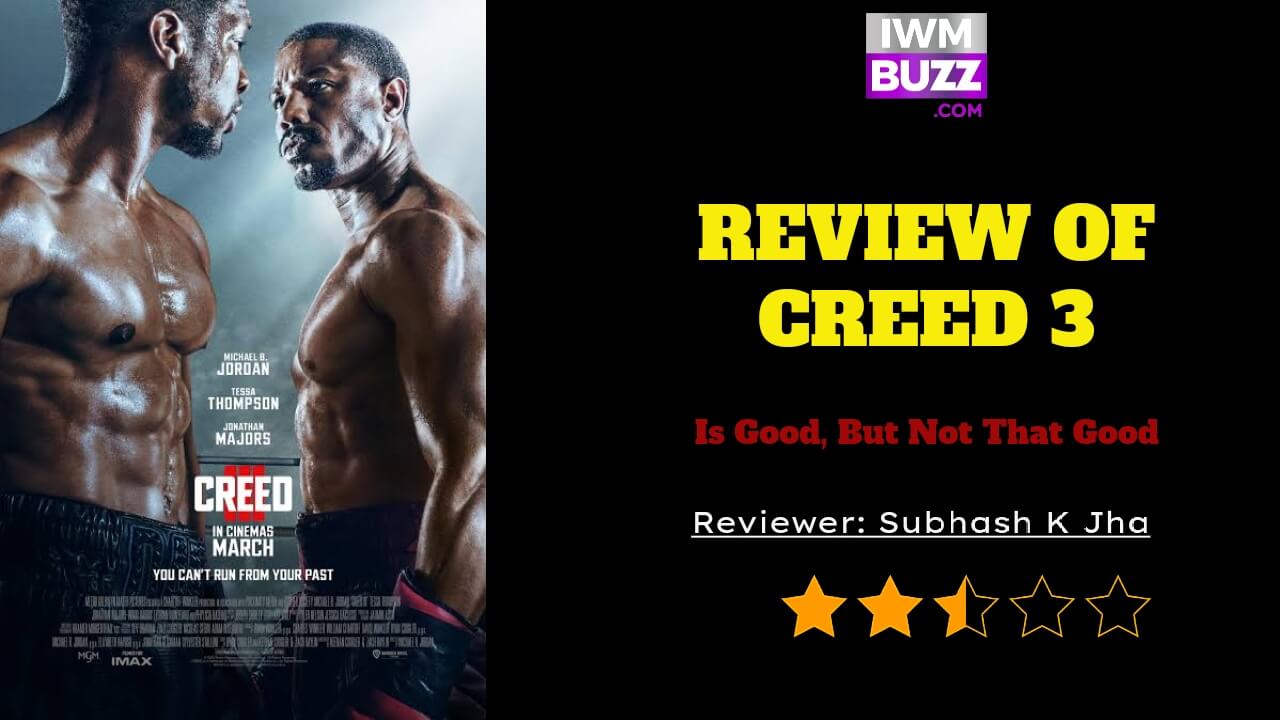 Review Of Creed 3: Is Good, But Not That Good 780614