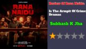 Review Of Rana Naidu: Is The Armpit Of Crime Dramas 783905