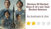 Review Of Rocket Boys 2: It’s not Just Rocket Science 786384