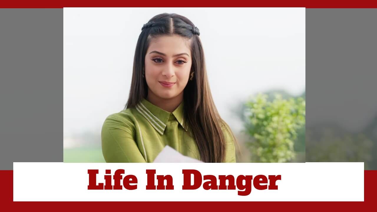 Udaariyaan: OMG!! Harleen’s life in danger