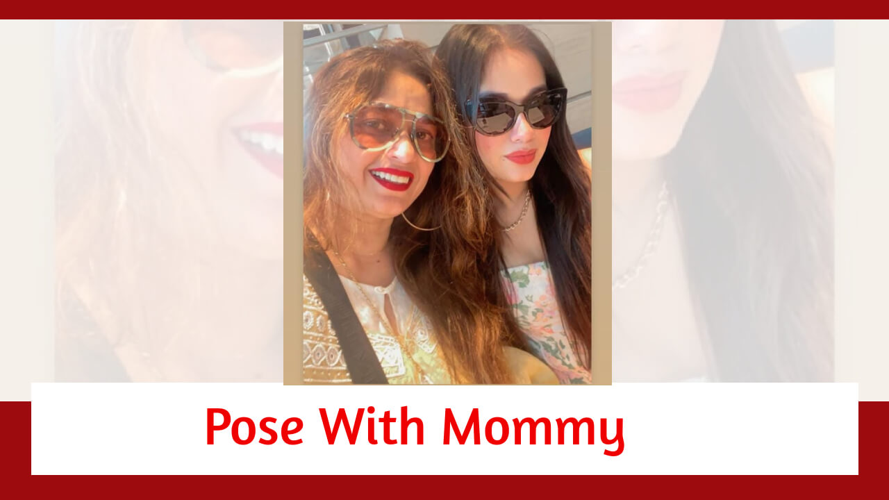 Jannat Zubair Poses With Mommy Dearest; Spreads Her Smile 799155