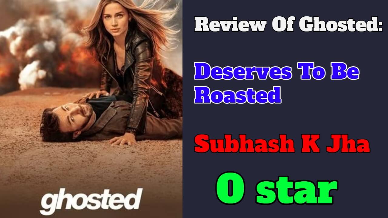 Review Of Ghosted: Deserves To Be Roasted 800355