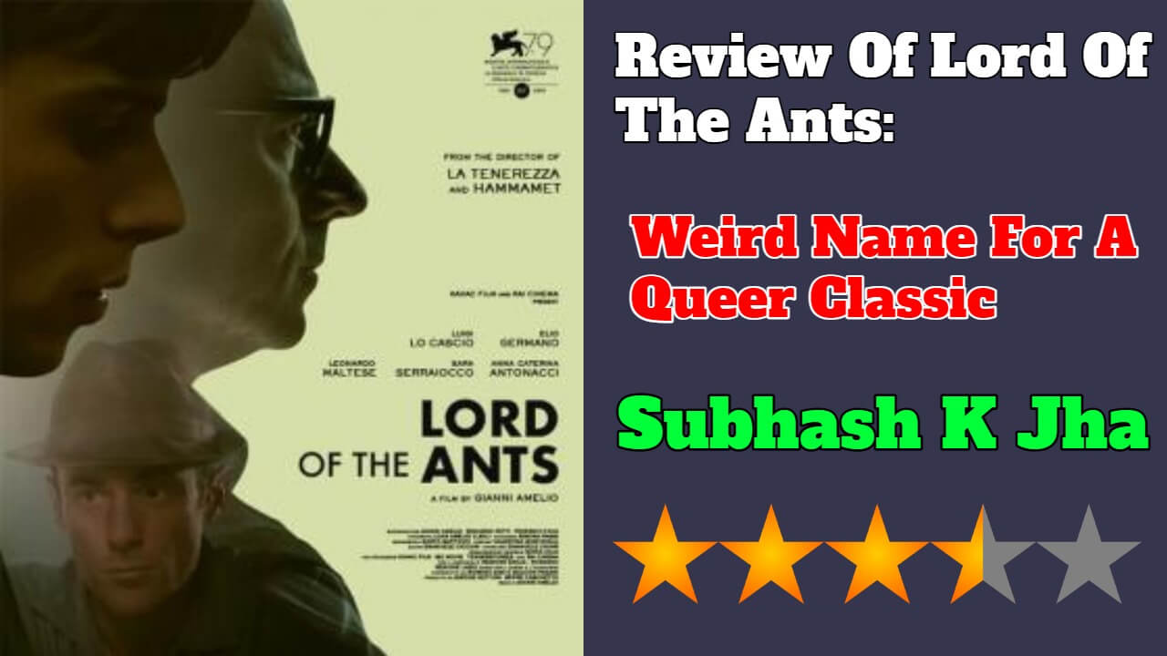 Review Of Lord Of The Ants: Weird Name For A Queer Classic 802847
