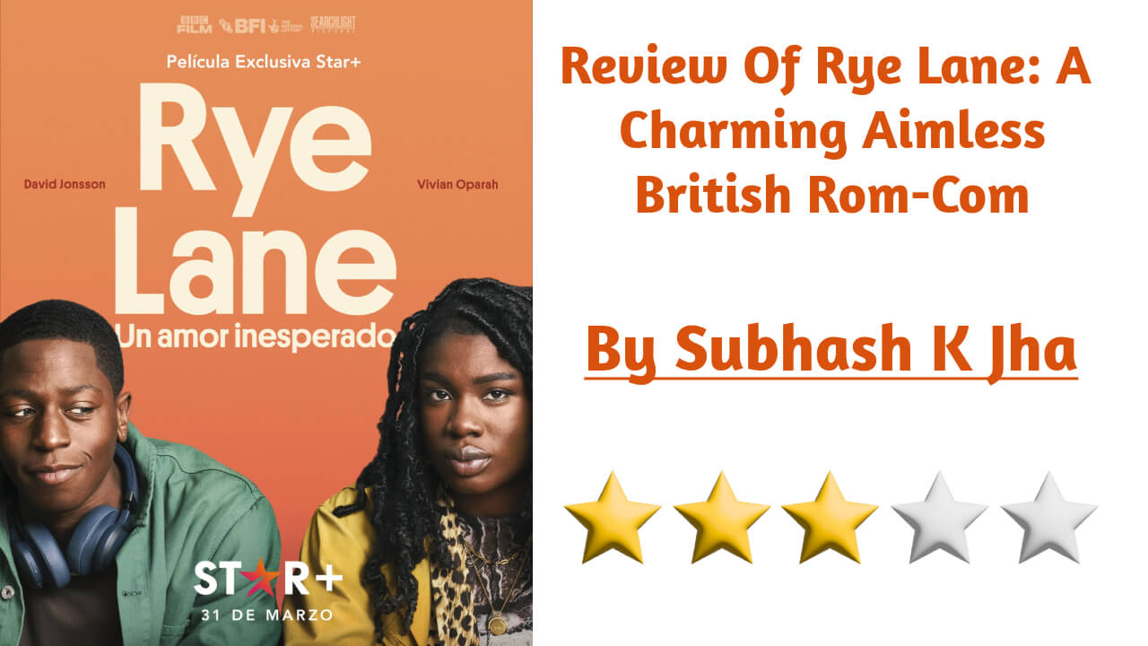 Review Of Rye Lane: A  Charming Aimless British Rom-Com 800026