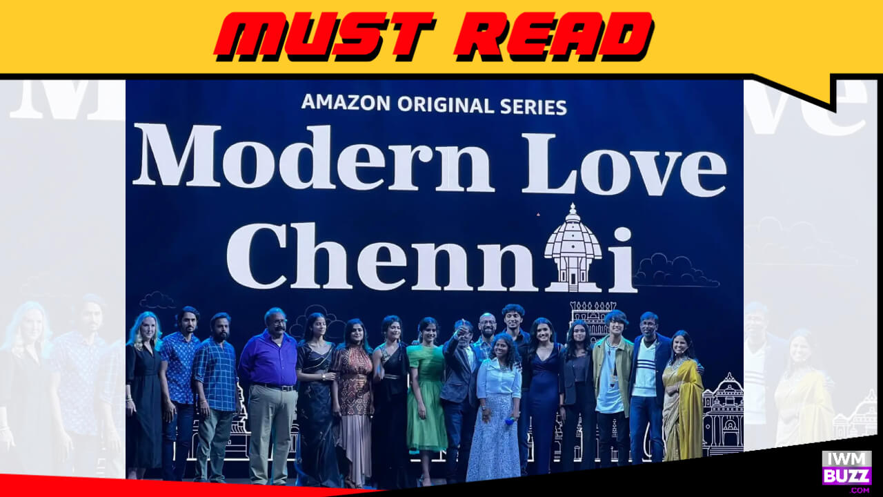 Prime Video’s Third Indian Chapter of the Internationally Acclaimed Modern Love Franchise—Modern Love Chennai From May 18 804988