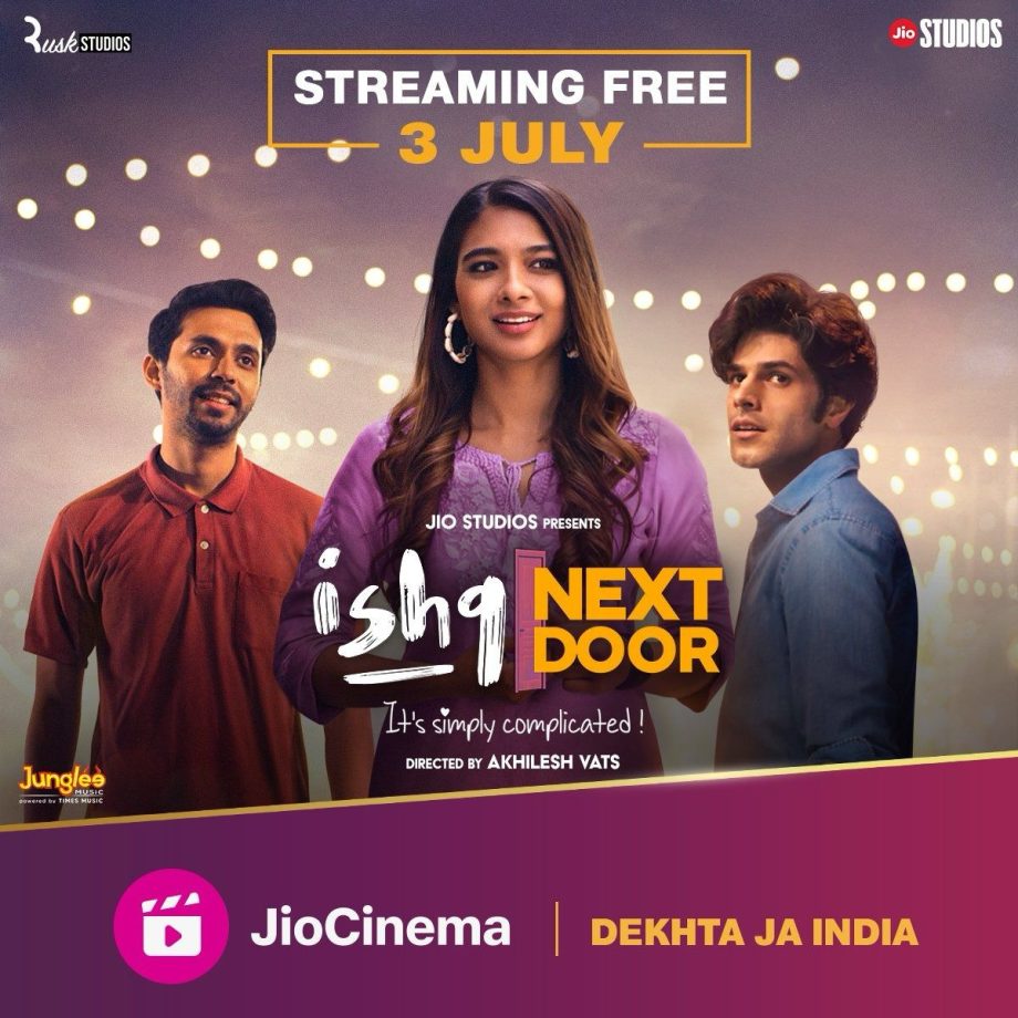 An Endearing Rom-Com - 'Ishq Next Door', To Stream For Free From 3rd July On JioCinema, Trailer Out Now 820490