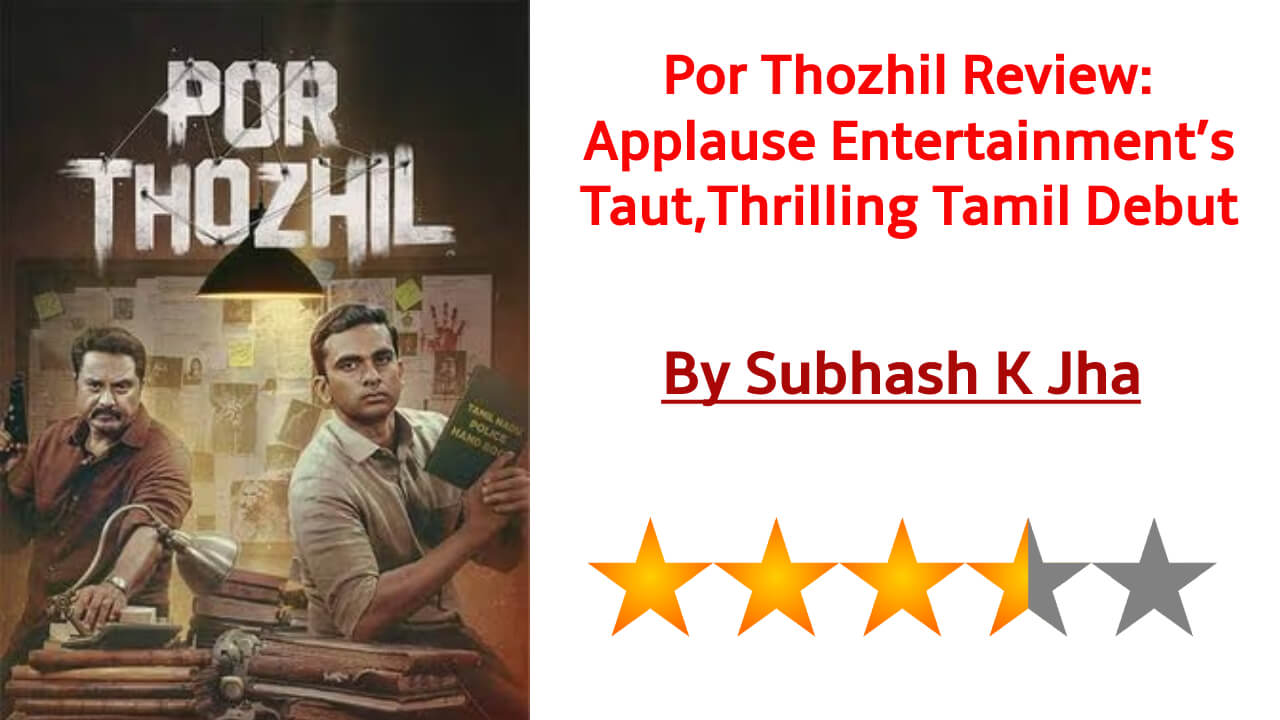 Por Thozhil Review: Applause Entertainment’s Taut,Thrilling Tamil Debut 813814