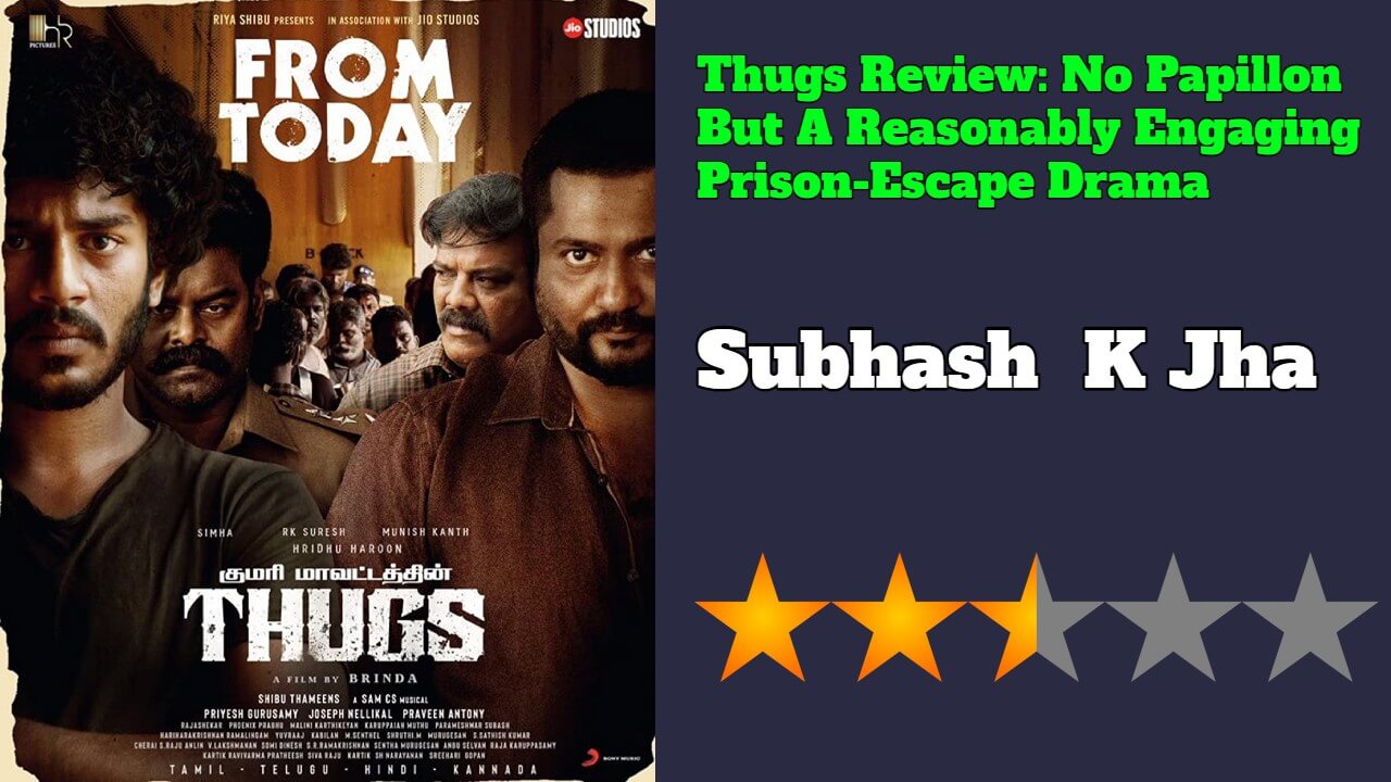 Thugs Review: No Papillon But A Reasonably Engaging Prison-Escape Drama 813294