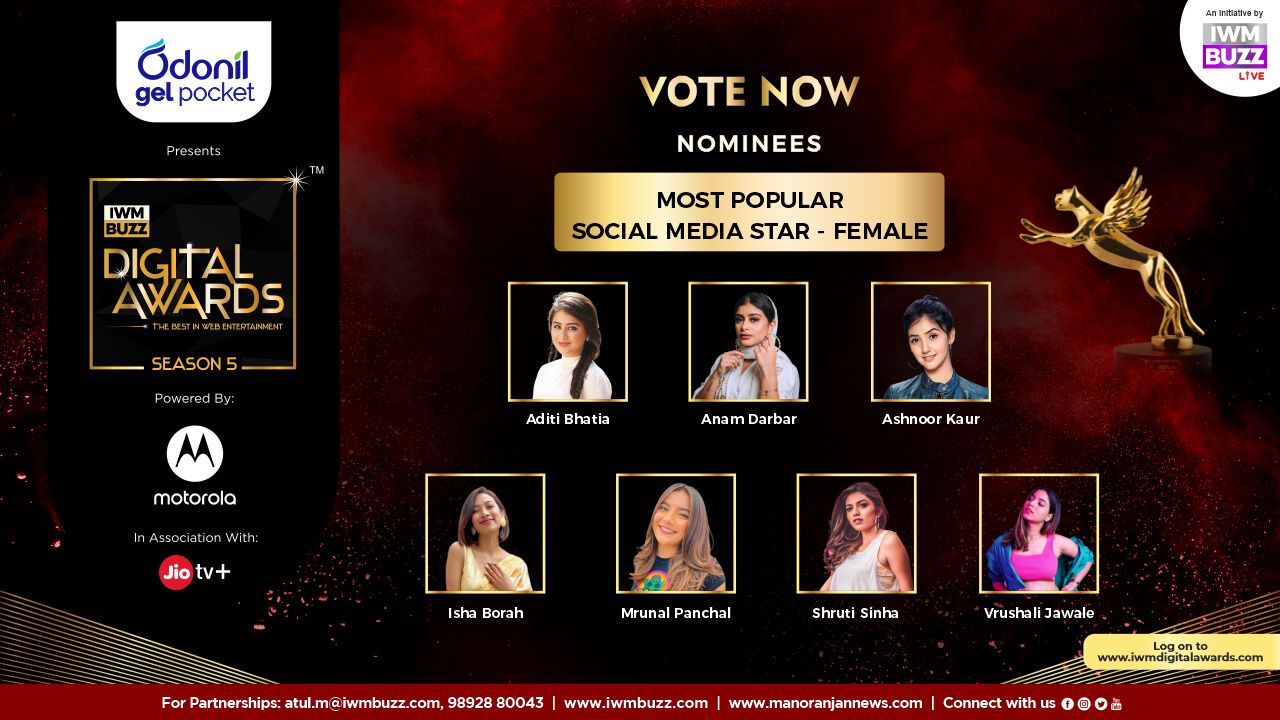 Vote Now: Most Popular Social Media Star – Female? Isha Borah, Shruti Sinha, Mrunal Panchal, Vrushali Jawale, Aditi Bhatia, Ashnoor Kaur, Anam Darbar