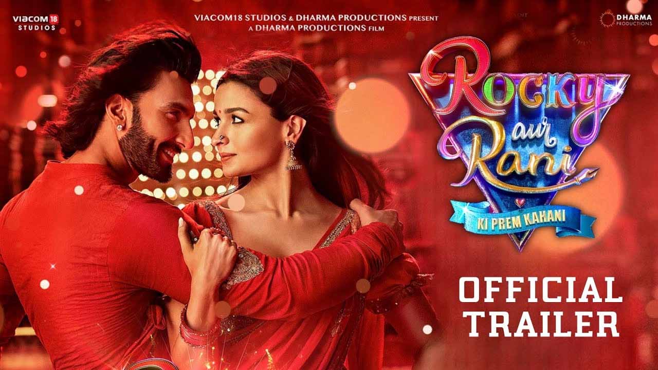 Rocky Aur Rani Kii Prem Kahaani trailer: Alia Bhatt and Ranveer Singh's electrifying chemistry steals hearts 823500