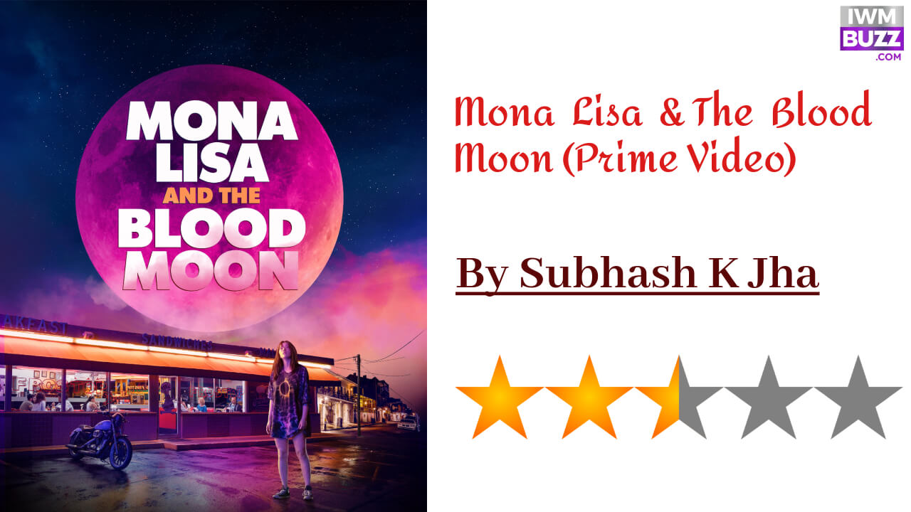 Mona Lisa & The  Blood Moon: Damaged People In A Well-Structured Film 845171