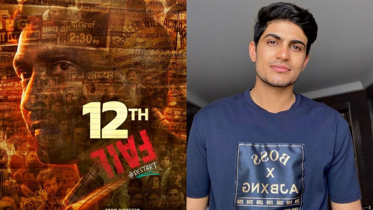 Shubman Gill joins in the chorus of praise for ’12 Fail’; says, “NEVER GIVE UP ON YOUR DREAMS”