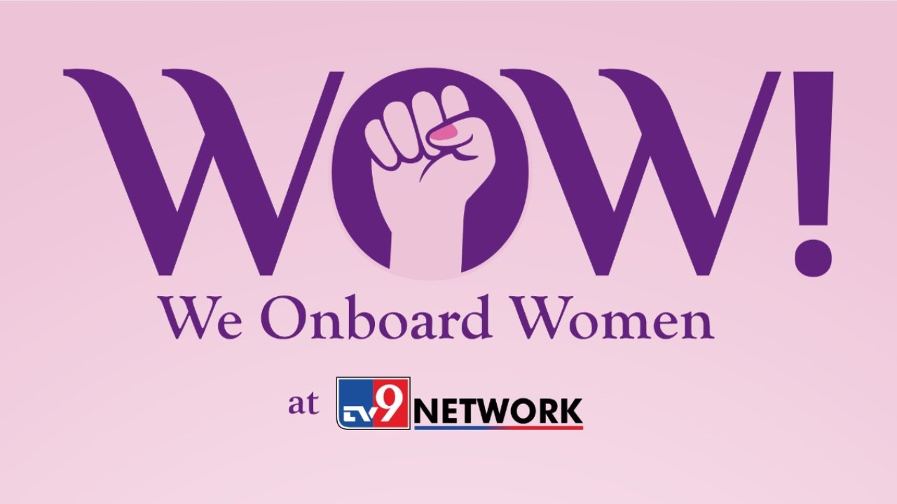 TV9 Network Unveils’ WOW – We Onboard Women’ Policy, A First Step in Embracing Diversity and Inclusivity