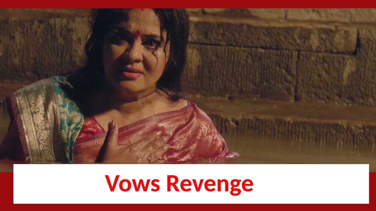 Doree Spoiler: Kailashi Devi vows revenge 870073