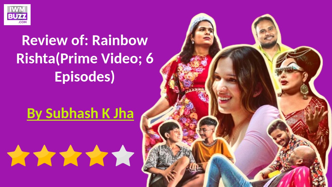 Review of Rainbow Rishta:  Looking At  The Other Side, With Love