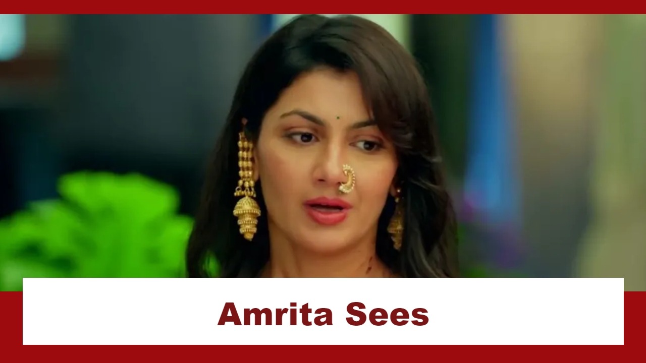 Kaise Mujhe Tum Mil Gaye Spoiler: Amrita gets to see Rajeev’s real face