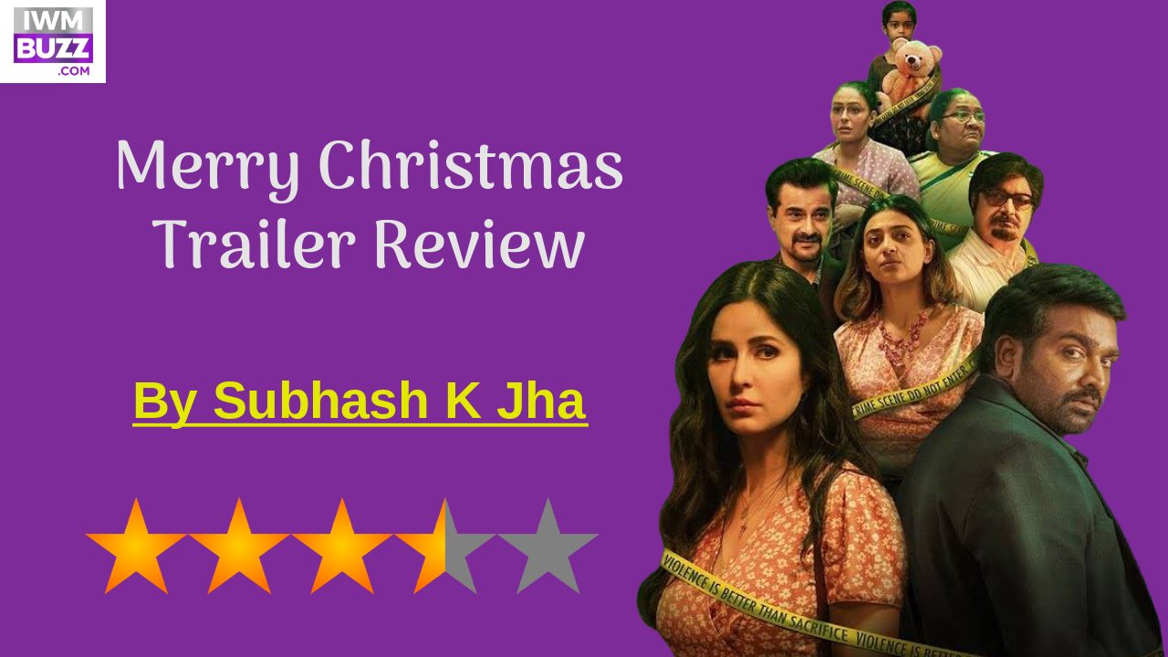 Merry Christmas Trailer Review: Merry Christmas Is Looking Merry & Adventurous