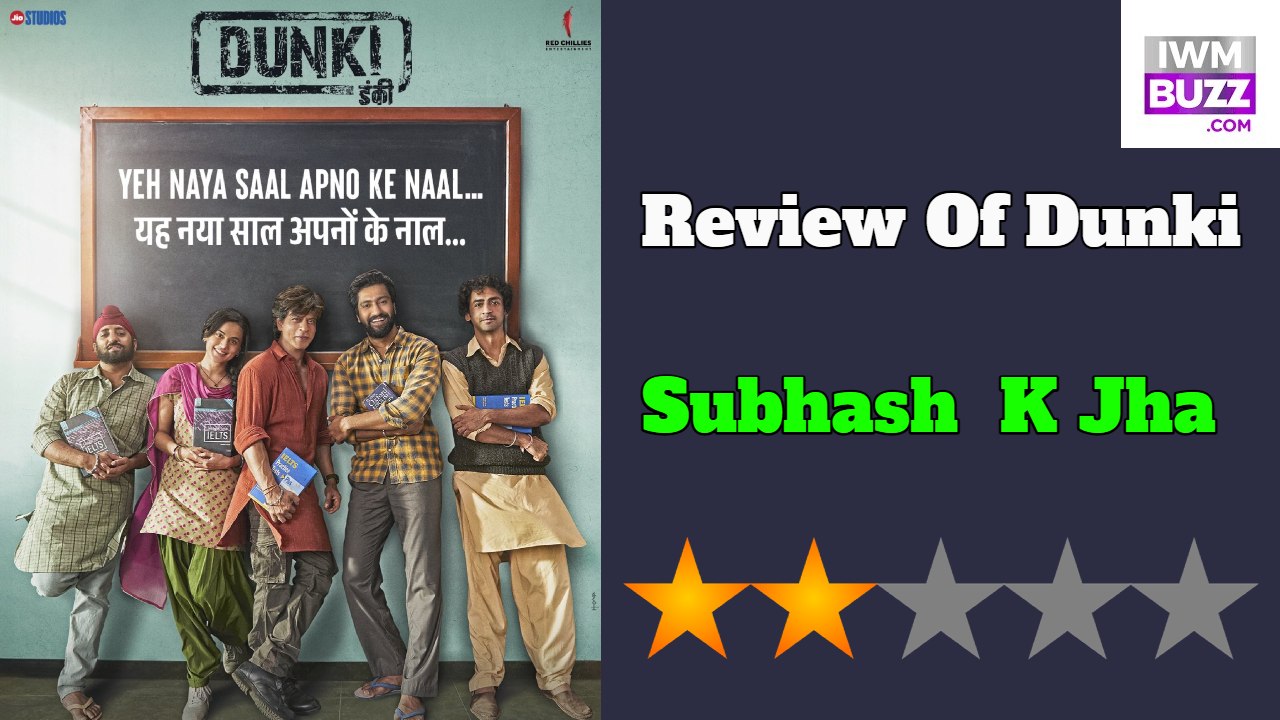Review Of Dunki, A Potentially Pathbreaking Drama Goes West 874873