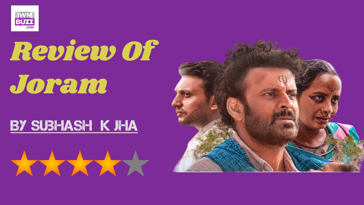 Review Of Joram : Joram, Manoj Bajpai’s Stellar Performance Is Not Its Only Mainstay 872497