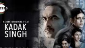 5 reasons why ZEE5 original film ‘Kadak Singh’ is a must-watch!