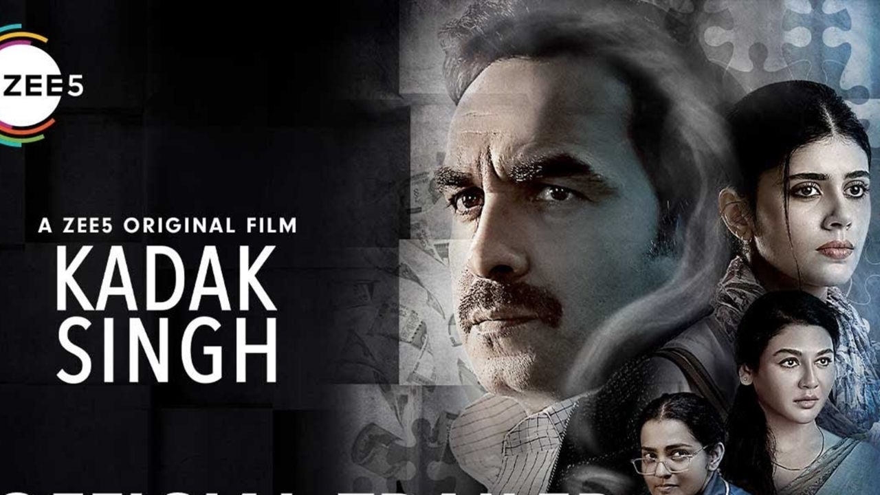 5 reasons why ZEE5 original film ‘Kadak Singh’ is a must-watch!