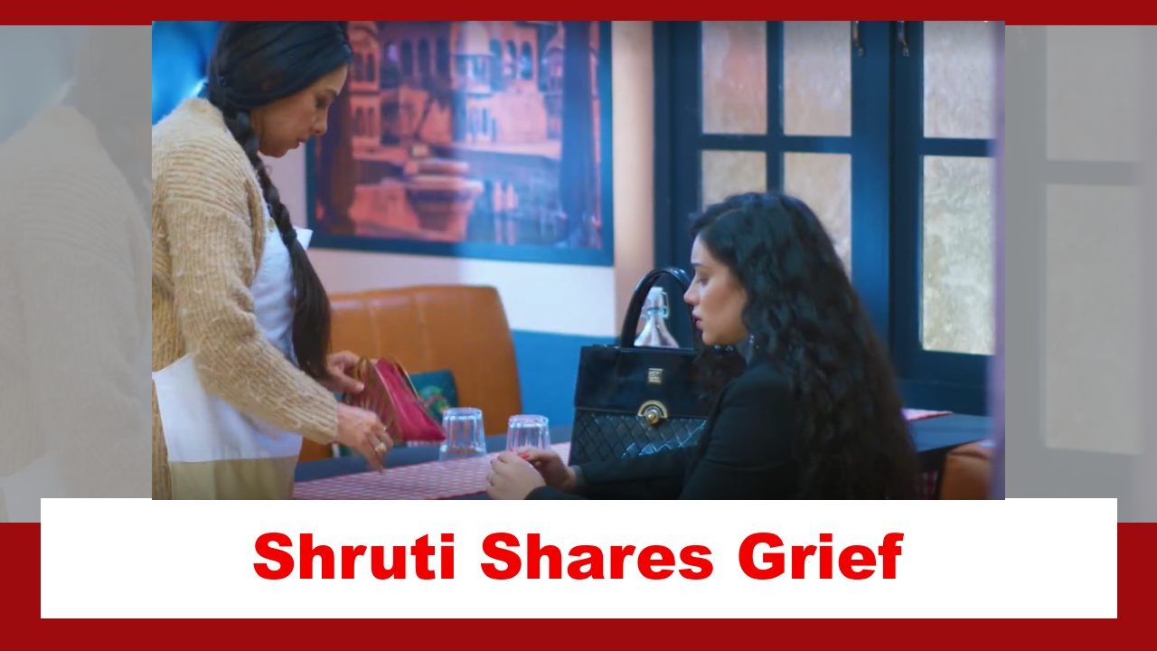 Anupamaa Spoiler: Shruti shares her grief with Anupamaa 877727