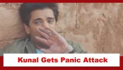 Baatein Kuch Ankahee Si Spoiler: Kunal gets a panic attack