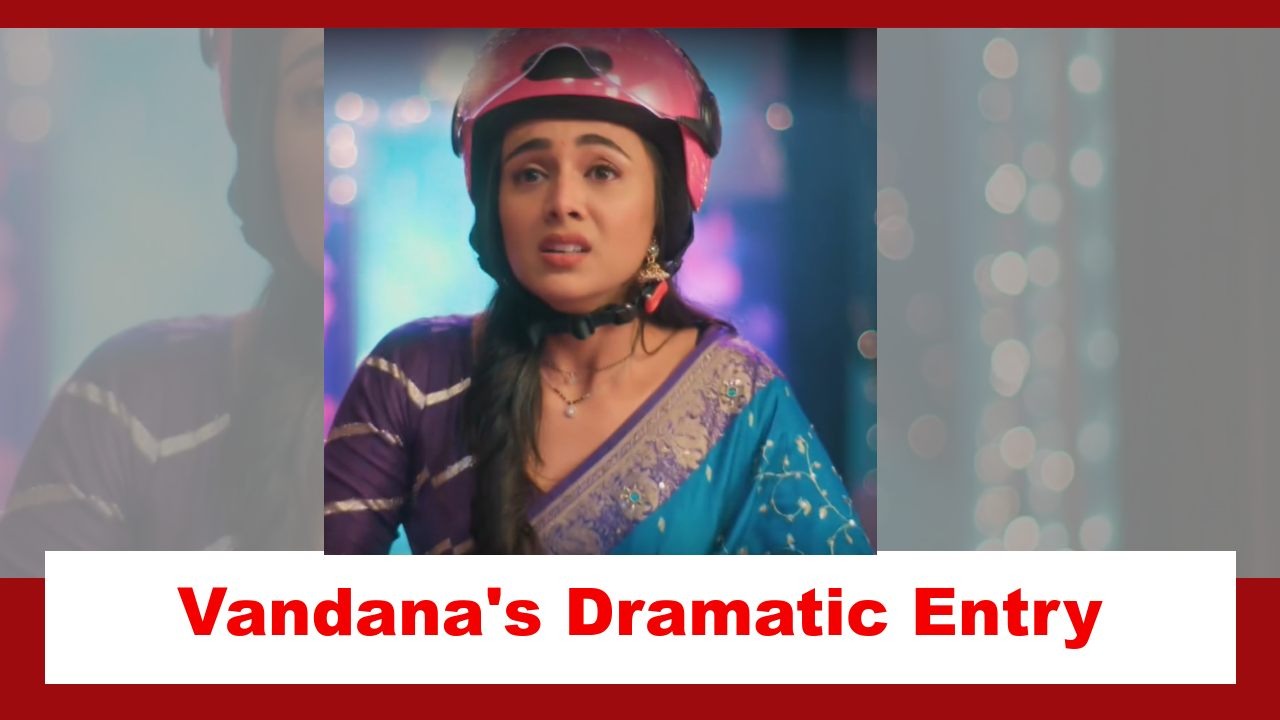 Baatein Kuch Ankahee Si Spoiler: Vandana's dramatic entry 876969