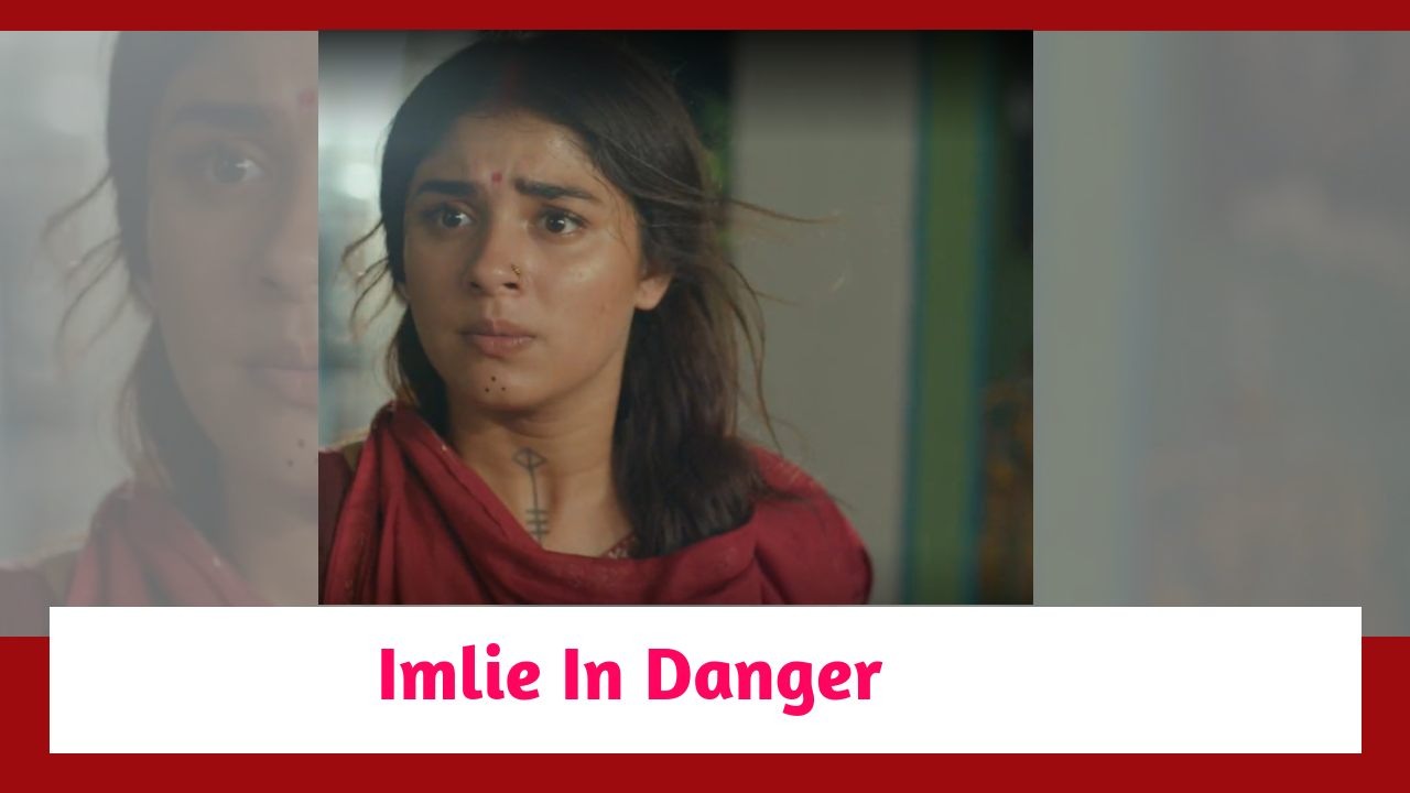 Imlie Spoiler: Imlie's life in danger 880379