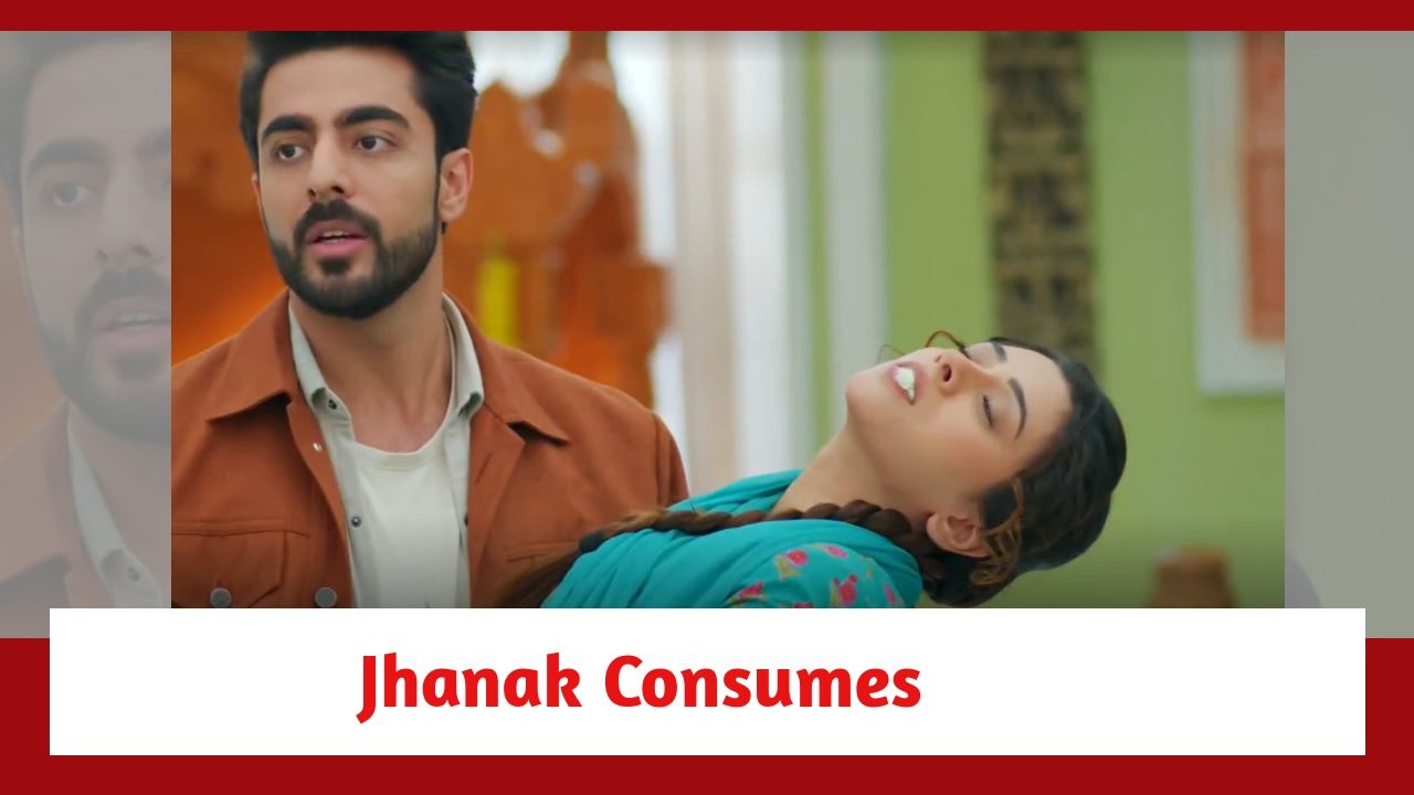 Jhanak Spoiler: Jhanak takes an overdose of sleeping pills