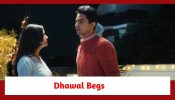 Pandya Store Spoiler: Dhawal begs for Natasha’s love