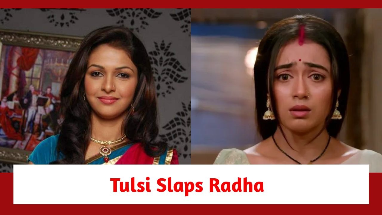 Pyar Ka Pehla Naam Radha Mohan Spoiler: Tulsi slaps Radha 880510